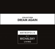 Katalog tapet DREAM AGAIN by Michalsky - módní a lifestylový návrhář Michael Michalsky představuje svou čtvrtou tapetovou kolekci, navrženou a vytvořenou ve spolupráci s významným německým výrobcem tapet AS Création. Kolekce tapet nabízí řadu tapet s grafickými vzory, vycházejících z šedesátých let. Další vzory tapet jsou inspirovány zvířecími motivy či květinovými tisky. Dobové ozdoby a strukturovaná prostá optika dávají všem tapetám DREAM AGAIN snový stylový vzhled.